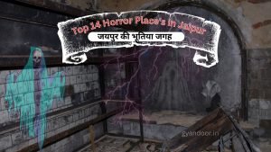 Haunted Places in Jaipur