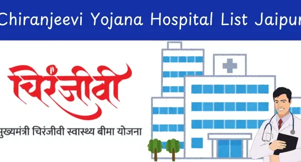 Chiranjeevi Yojana Hospital List Jaipur