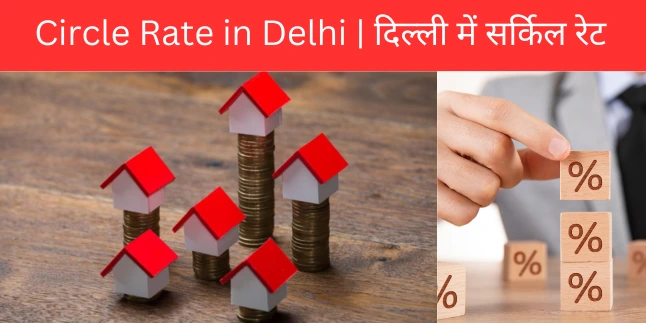 Circle Rate in Delhi