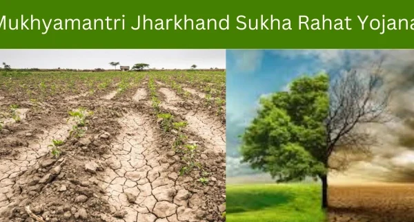 Mukhyamantri Jharkhand Sukha Rahat Yojana