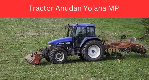 Tractor Anudan Yojana MP