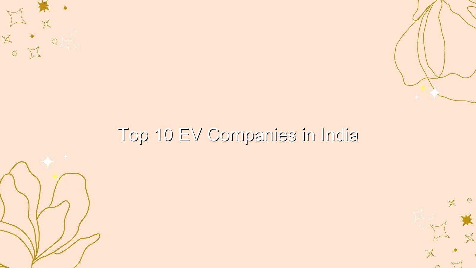 Top 10 EV Companies in India